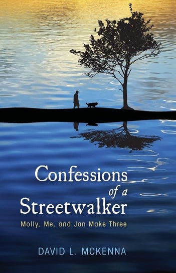 Confessions of a Streetwalker Mckenna David L.