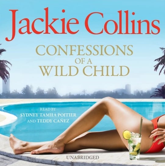 Confessions of a Wild Child Canez Teddy, Collins Jackie