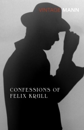 Confessions Of Felix Krull Mann Thomas
