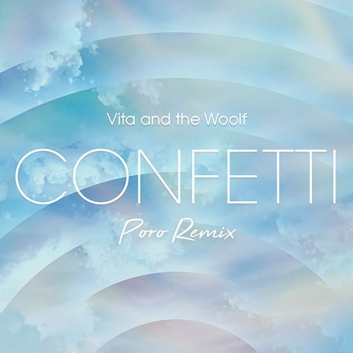 Confetti Vita and the Woolf