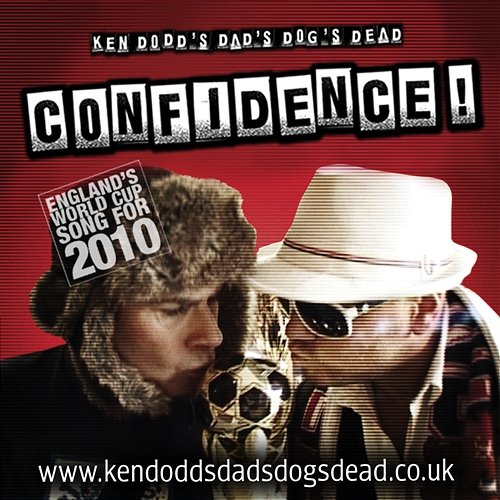 Confidence [England World Cup Song 2010] Ken Dodd's Dad's Dog's Dead