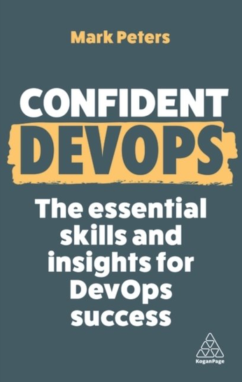 Confident Series, Confident DevOps Mark Peters