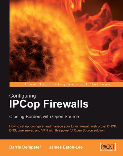 Configuring IPCop Firewalls: Closing Borders with Open Source - ebook epub Barrie Dempster, James Eaton-lee