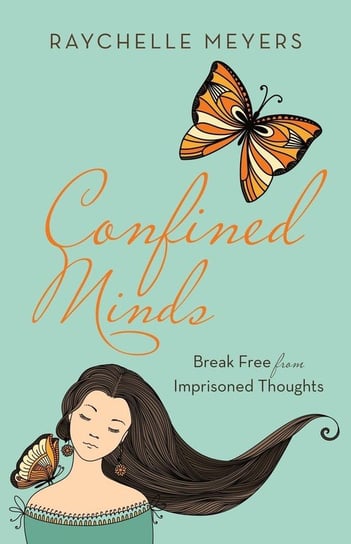 Confined Minds Meyers Raychelle