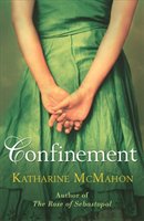 Confinement McMahon Katharine