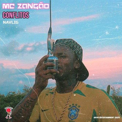 Conflitos Bumpy Cake, Mc Zangão & Navlig