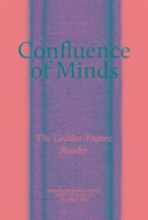Confluence of Minds Geddes Sir Patrick, Tagore Rabindranath