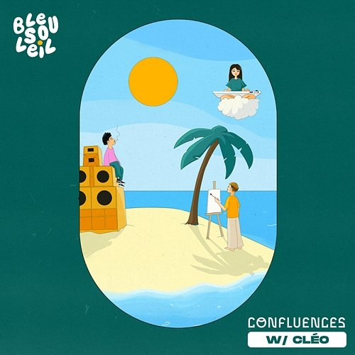 Confluences Cléo, Bleu Soleil