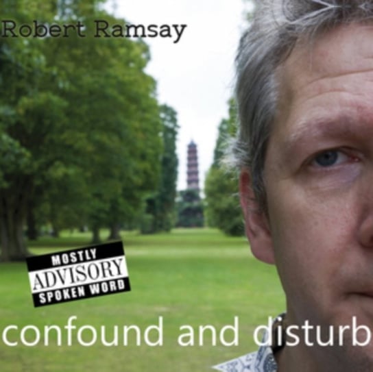 Confound and Disturb Robert Ramsay