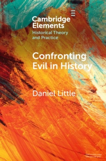 Confronting Evil in History Cambridge University Press