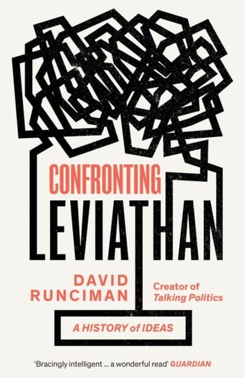 Confronting Leviathan. A History of Ideas Runciman David