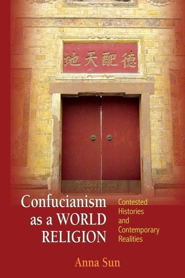 Confucianism as a World Religion Sun Anna
