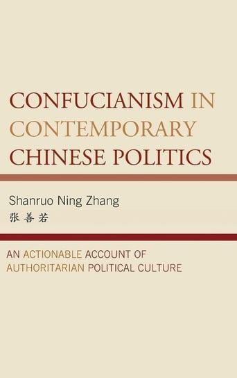 Confucianism in Contemporary Chinese Politics Zhang Shanruo Ning