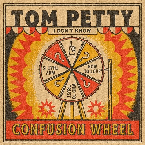Confusion Wheel Tom Petty