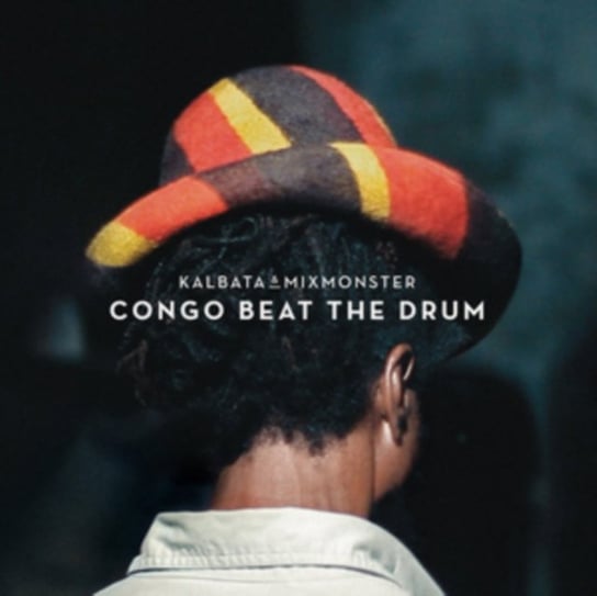 Congon Beat The Drum Kalbata & Mixmonster