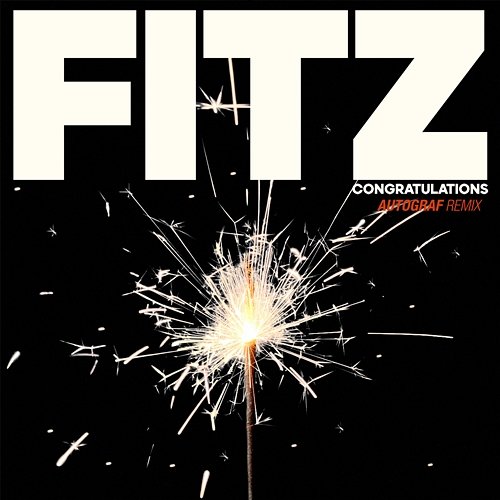 Congratulations FITZ, Fitz And The Tantrums