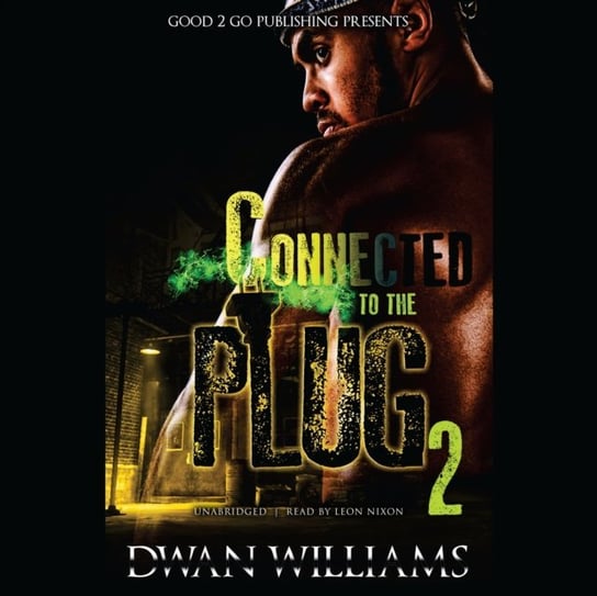 Connected to the Plug 2 Williams Dwan