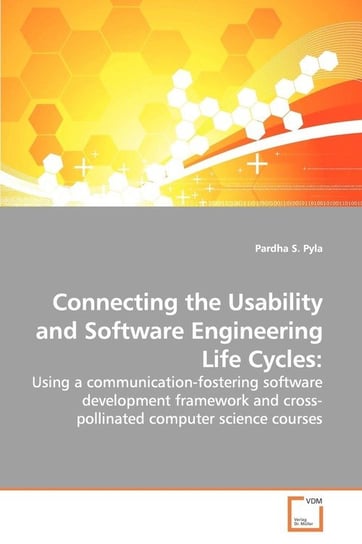 Connecting the Usability and Software Engineering Life Cycles Pyla Pardha S.