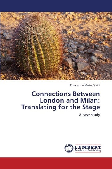 Connections Between London and Milan Gorini Francesca Maria