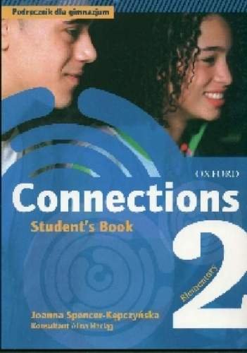 Connections. Student's book elementary 2 Opracowanie zbiorowe