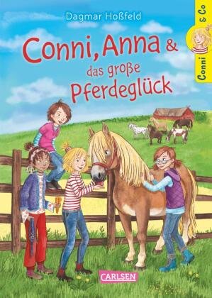Conni & Co 18: Conni, Anna und das große Pferdeglück Carlsen Verlag
