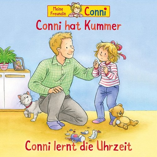 Conni hat Kummer / Conni lernt die Uhrzeit Conni