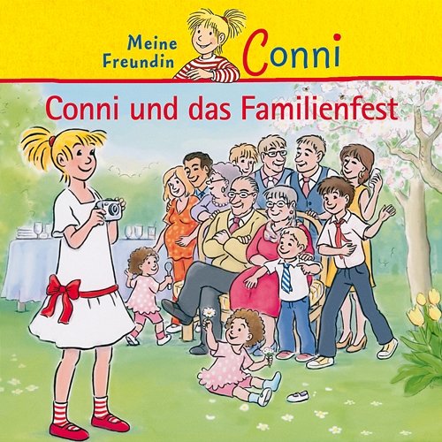 Conni und das Familienfest Conni