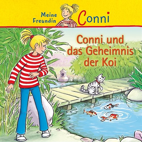 Conni und das Geheimnis der Koi Conni
