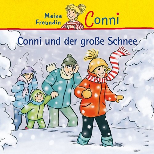 Conni und der große Schnee Conni