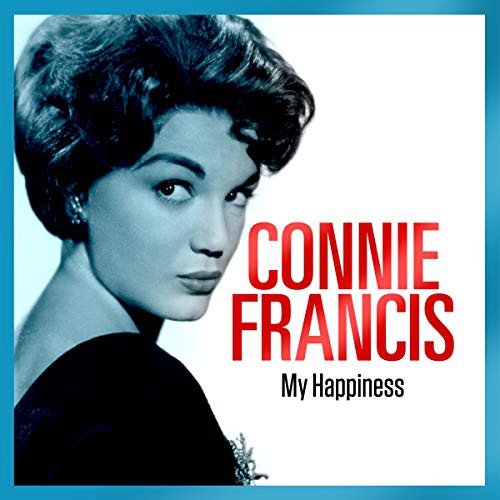 Connie Francis - My Happiness Various Artists