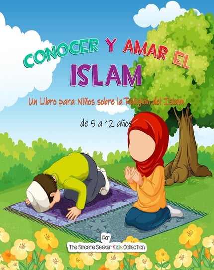 Conocer y Amar el Islam Opracowanie zbiorowe