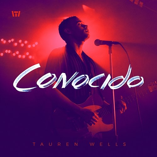 Conocido - EP Tauren Wells