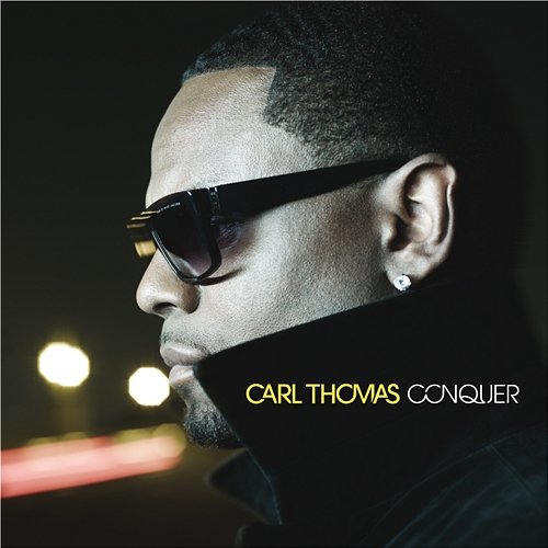 Conquer Carl Thomas