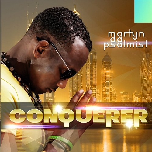 Conquerer Martyn Da Psalmist