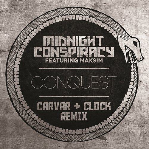 Conquest Midnight Conspiracy feat. Maksim