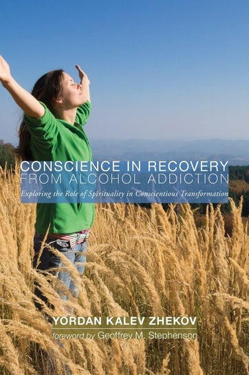Conscience in Recovery from Alcohol Addiction Zhekov Yordan Kalev