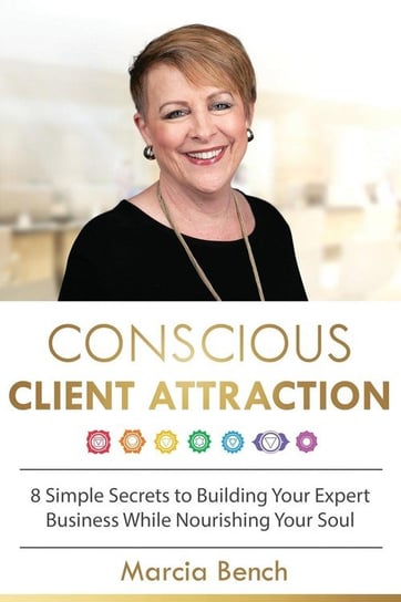 Conscious Client Attraction Bench Marcia