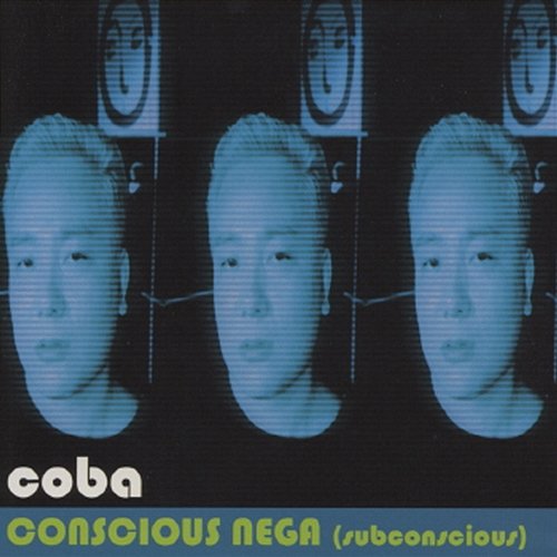 Conscious Nega [Subconcious] Coba