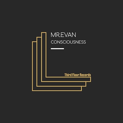 Consciousness Mr.Evan