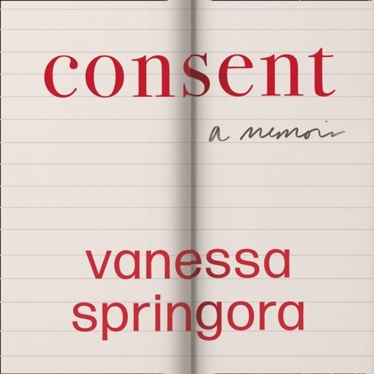 Consent: A Memoir Springora Vanessa