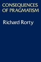 Consequences Of Pragmatism Rorty Richard