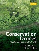 Conservation Drones: Mapping and Monitoring Biodiversity Wich Serge A., Koh Lian Pin
