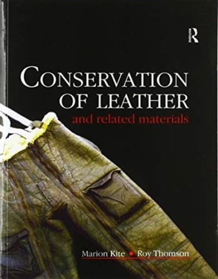 Conservation of Leather and Related Materials Marion Kite
