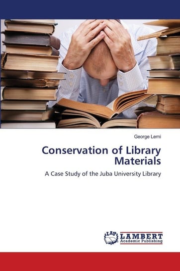 Conservation of Library Materials Lemi George