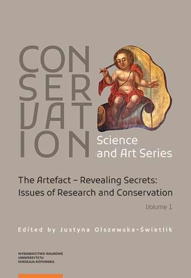 Conservation Science and Art Series Vol.1 Opracowanie zbiorowe