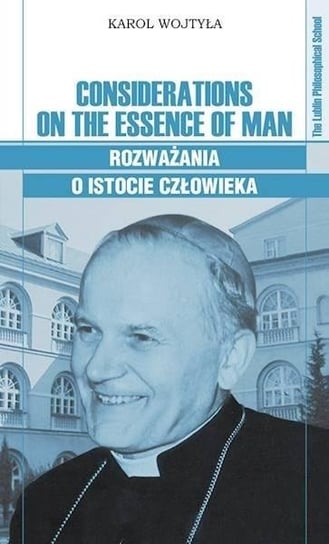 Considerations on the Essence of Man Polskie Towarzystwo Tomasza Z Akwinu