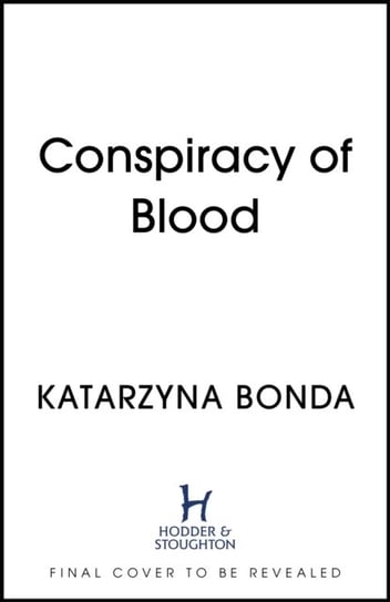 Conspiracy of Blood Bonda Katarzyna