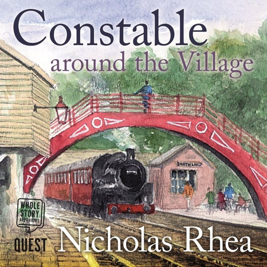 Constable Around the Village Nicholas Rhea