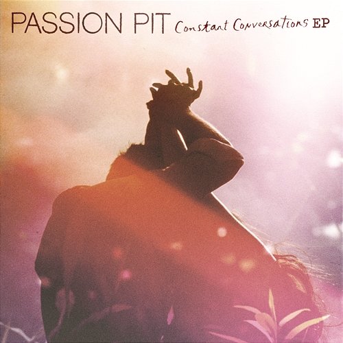 Constant Conversations EP Passion Pit