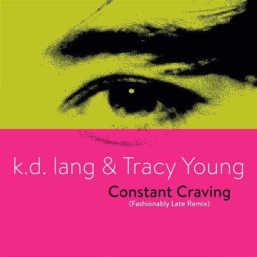 Constant Craving k.d. lang & Tracy Young